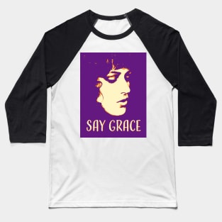 Say Grace Again Baseball T-Shirt